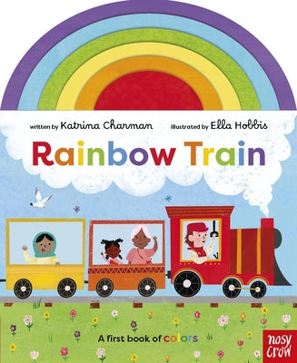 Rainbow Train by Hobbis, Ella book cover