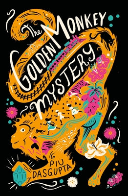 The Golden Monkey Mystery by Dasgupta, Piu book cover
