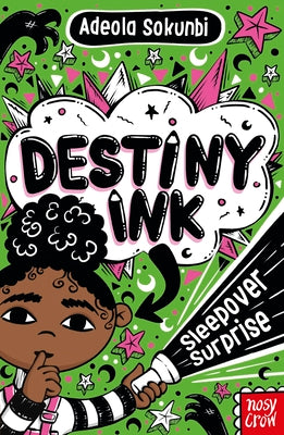 Book cover of Destiny Ink: Sleepover Surprise by Sokunbi, Adeola