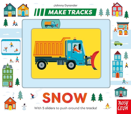 Make Tracks: Snow by Johnny Dyrander book cover