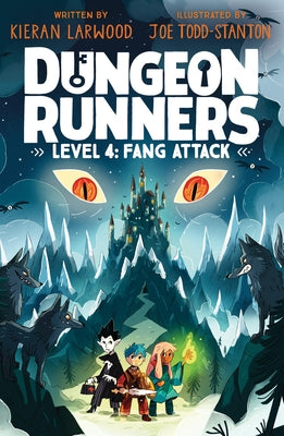 Book cover of Dungeon Runners: Fang Attack by Larwood, Kieran