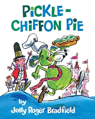 Pickle-Chiffon Pie by Jolly Roger Bradfield book cover