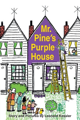 Mr. Pine's Purple House by Kessler, Leonard book cover