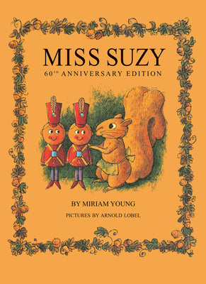 Book cover of Miss Suzy: 60th Anniversary Edition by Young, Miriam