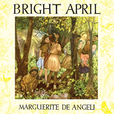 Book cover of Bright April: Color Edition by De Angeli, Marguerite