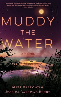 Book cover of Muddy the Water by Barrows, Matt
