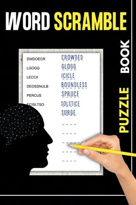 Book cover of Word Scramble Puzzle Book: Stress Relieve Activity Books for Adults and Seniors 1200+ Words by Fluffy Garys