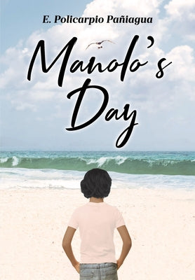 Manolo's Day by Pa book cover