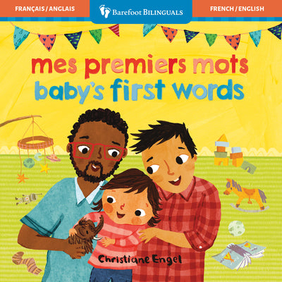 Book cover of Baby's First Words (Bilingual French & English) by Barefoot Books