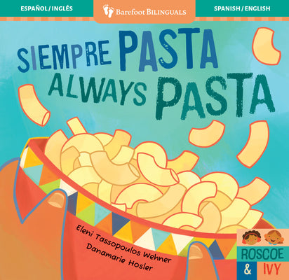 Siempre Pasta / Always Pasta by Tassopoulos Wehner, Eleni book cover
