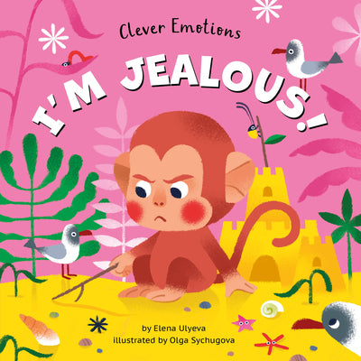 Book cover of I'm Jealous! by Clever Publishing