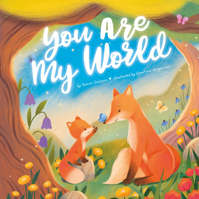 Book cover of You Are My World by Clever Publishing