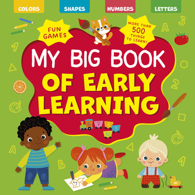 Book cover of My Big Book of Early Learning by Clever Publishing