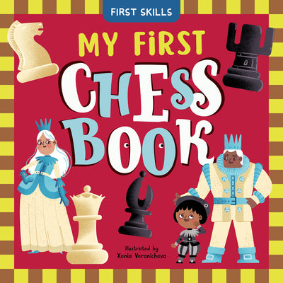 Book cover of My First Chess Book by Voronicheva, Xenia