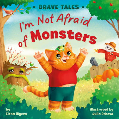 Book cover of I'm Not Afraid of Monsters by Clever Publishing