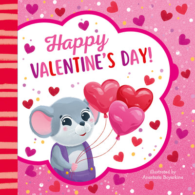 Book cover of Happy Valentine's Day! by Clever Publishing