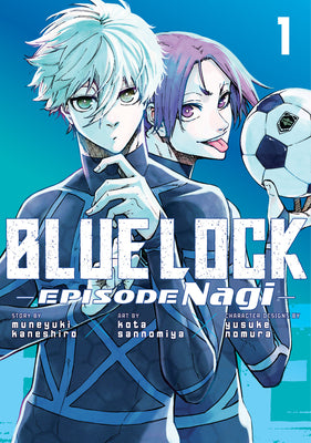 Book cover of Blue Lock: Episode Nagi 1 by Sannomiya, Kota