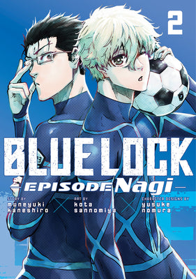 Book cover of Blue Lock: Episode Nagi 2 by Sannomiya, Kota