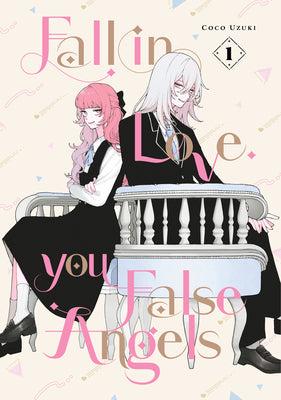 Fall in Love, You False Angels 1 by Uzuki, Coco book cover