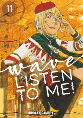 Book cover of Wave, Listen to Me! 11 by Samura, Hiroaki