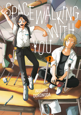 Book cover of Spacewalking with You 1 by Doronoda, Inuhiko