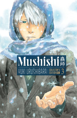 Mushishi Collector's Edition 3 by Urushibara, Yuki book cover