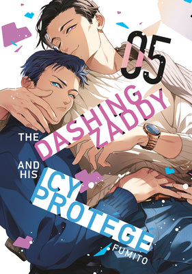 Book cover of The Dashing Zaddy and His Icy Prot by Fumito
