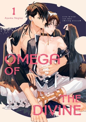 Omega of the Divine 1 by Nagisa, Ayumu book cover