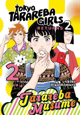 Book cover of Tokyo Tarareba Girls Returns 2 2 by Higashimura, Akiko