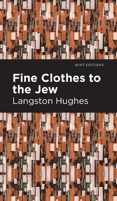 Book cover of Fine Clothes to the Jew by Hughes, Langston