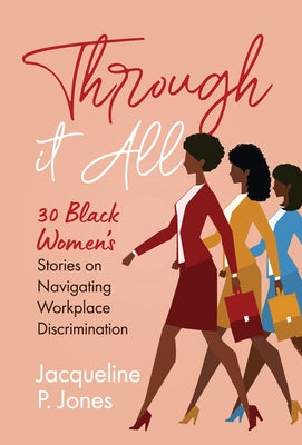 Through it All by Jacqueline P. Jones book cover