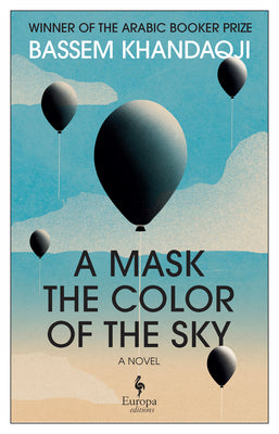 Book cover of A Mask the Color of the Sky by Khandaqji, Bassem
