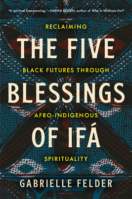 The Five Blessings of If by Gabrielle Felder book cover