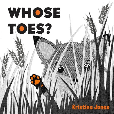 Book cover of Whose Toes? by Jones, Kristina