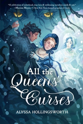 All the Queens' Curses by Hollingsworth, Alyssa book cover