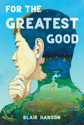 For the Greatest Good by Hanson, Blair book cover