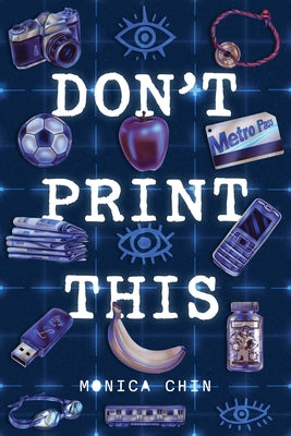 Don't Print This by Chin, Monica book cover