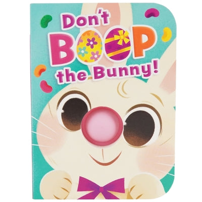 Book cover of Don't Boop the Bunny by Fehrl, Kathrin