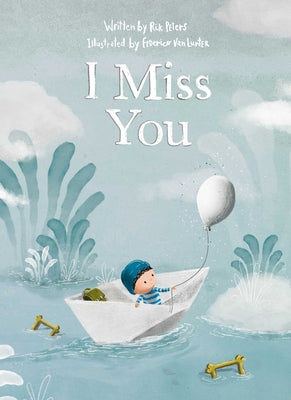 Book cover of I Miss You by Peters, Rik