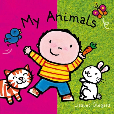 Book cover of My Animals by Slegers, Liesbet