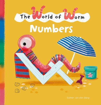 Book cover of The World of Worm. Numbers by Van Den Berg, Esther