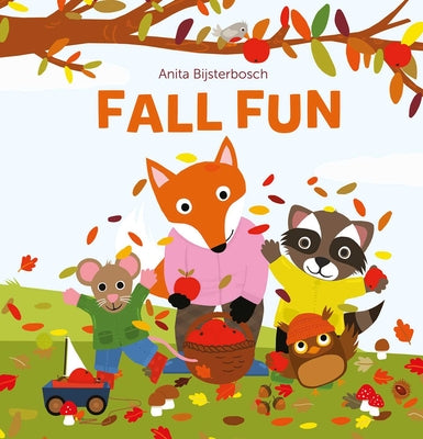 Book cover of Fall Fun by Bijsterbosch, Anita
