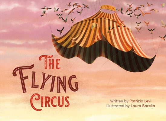 Book cover of The Flying Circus by Levi, Patrizia