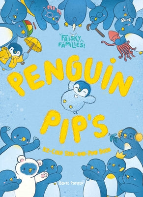 Book cover of Penguin Pip's Ice Cold Seek-And-Find Book by Pompen, Bente