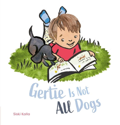 Book cover of Gertie Is Not All Dogs by Kalla, Siski