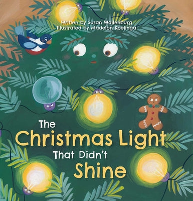 Book cover of The Christmas Light That Didn't Shine by Wallenburg, Susan