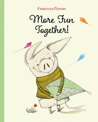 Book cover of More Fun Together! by Pirrone, Francesca