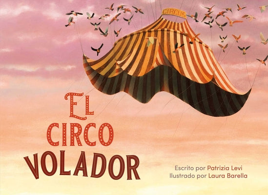 Book cover of El Circo Volador by Levi, Patrizia
