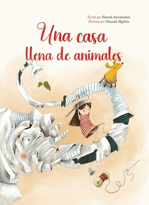 Book cover of Una Casa Llena de Animales by Alise Amiratashani, Fatemeh