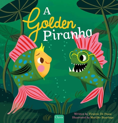 Book cover of A Golden Piranha by de Pauw, Virginie